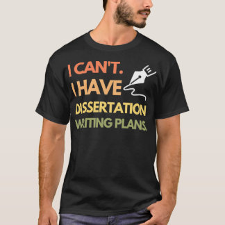 T-shirt Dissertation Writting 2
