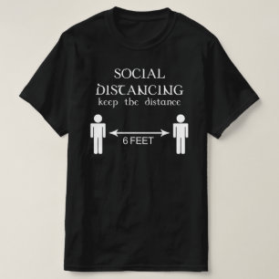 T-shirt distance sociale garder la distance 6 pieds