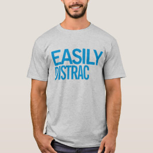T-shirt Distraction facile(ted) #1