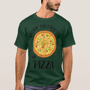 T-shirt Distrait de Pizza Funny Dit Hobby Pizza Chef