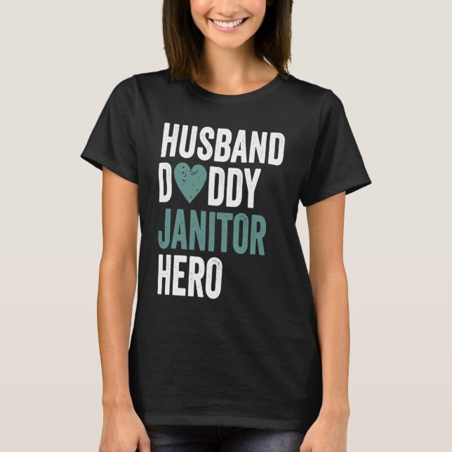 T-shirt Distressed Janitor  Husband Daddy Janitor Hero (Devant)