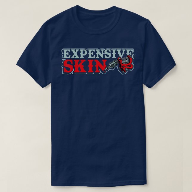 T-shirt Dit Drôle Artiste de tatouage Peau cher Tattoois (Design devant)