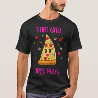 T-shirt Dit Drôle Hobby Pizza Chef Girls Pizza Pizza