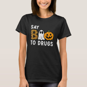 T-shirt Dites Boo Aux Drogues Halloween Mois De Sensibilis