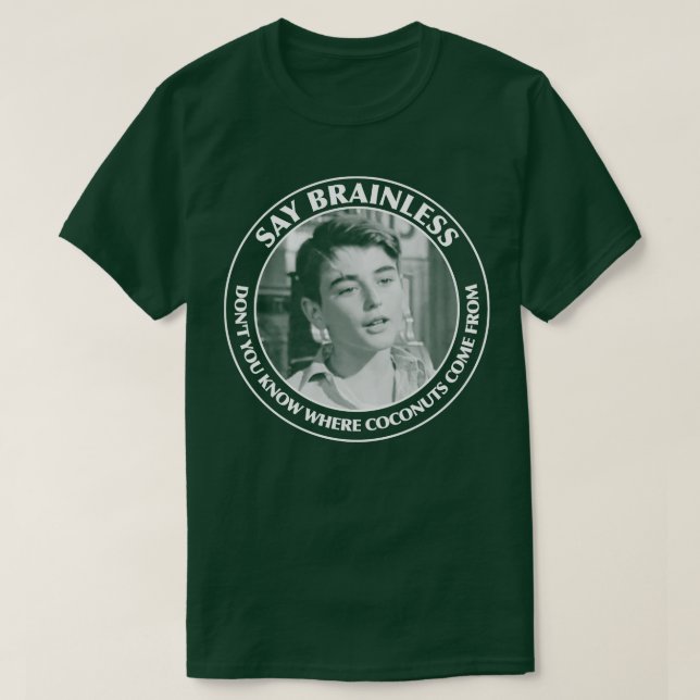 T-shirt Dites Brainless Ne savez-vous pas où viennent les  (Design devant)
