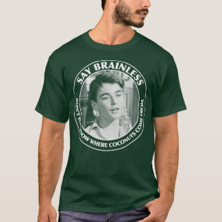 T-shirt Dites Brainless Ne savez-vous pas où viennent les