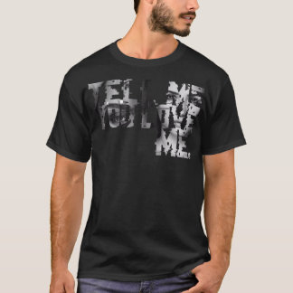 T-shirt Dites-moi que vous m'aimez DL Design Paroles