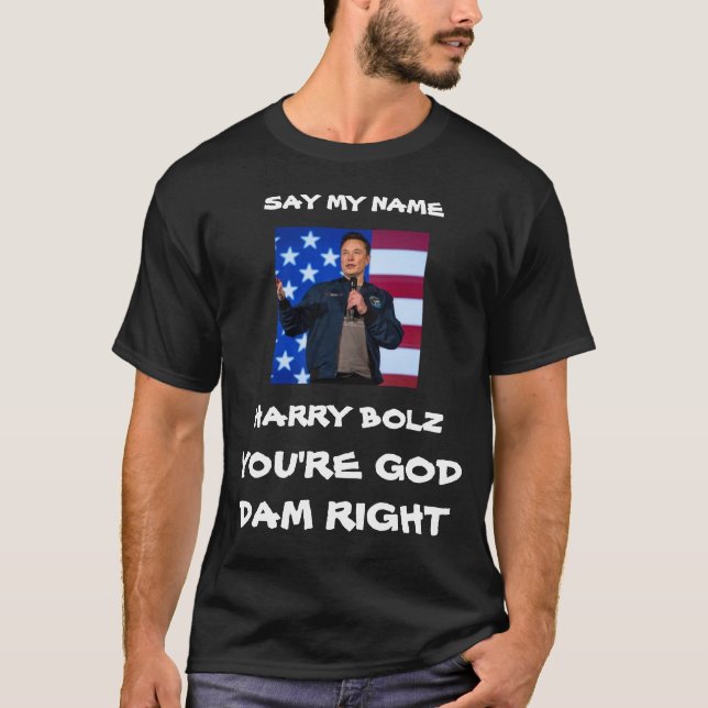 T-SHIRT DITES MON NOM HARRY BOLZ (Devant)