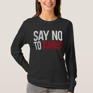 T-shirt Dites Non À Carbs Keto Outfit Keto
