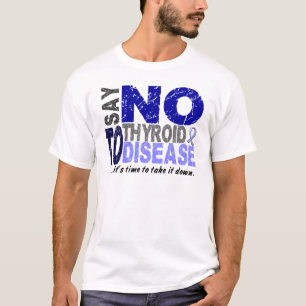 T-shirt Dites NON à la maladie thyroïdienne 1