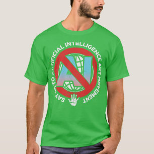 T-shirt Dites non au mouvement artistique AI