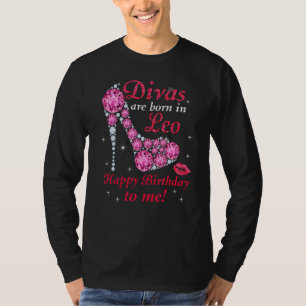 T-shirt Divas Sont Nés À Leo Joyeux Anniversaire Pour Moi