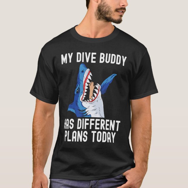 T-shirt Dive Buddy has different plan Scuba Diving Shark S (Devant)