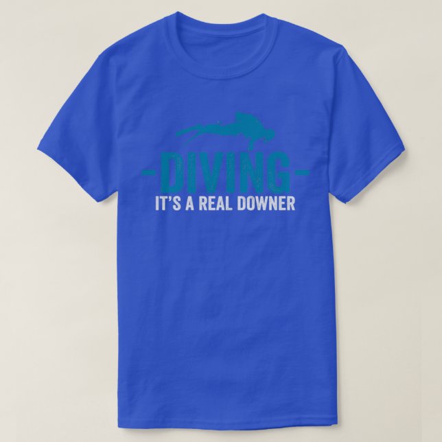 T-shirt Diving itx27s un vrai propriétaire (Design devant)