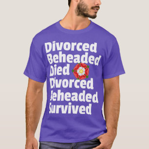 T-shirt Divorcé décapité Le sort des femmes d'Henri