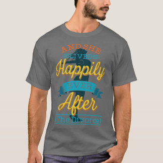 T-shirt Divorce Et Elle Vit Heureusement Après