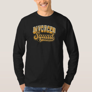T-shirt Divorcé Squad mignon Drôle Correspondant Divorce P