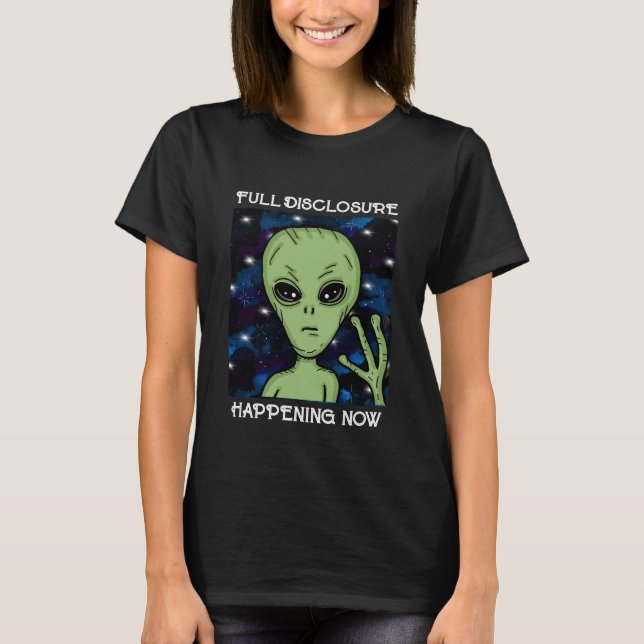 T-shirt Divulgation complète de l'événement Alien et OVNI (Devant)