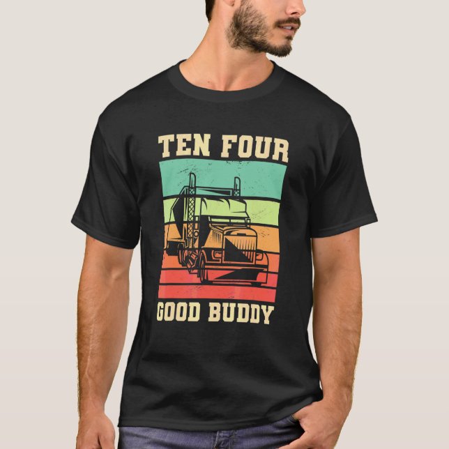 T-shirt Dix-Quatre Bon Pote Pour Un Trucker (Devant)