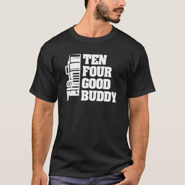 T-shirt Dix-Quatre Bon Pote Pour Un Trucker 2 (Devant)