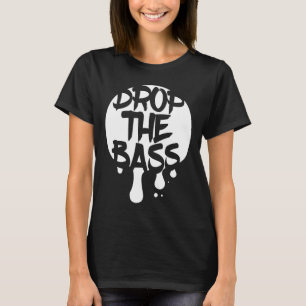 T-shirt Dj - Dubstep Rave Shirt Riddim Drop The Bass Edm J