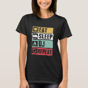 T-shirt Dj - Mangez Dj Dj Répéter Funny Pour Club Music Pl