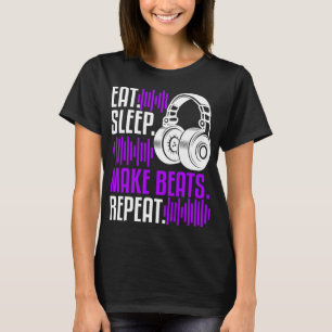 T-shirt DJ Producteur Manger Dormir Faire Beat Musique Mus