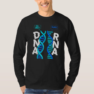 T-shirt Dna Rna Biologie Joke Scientifique Pun Toujours Si