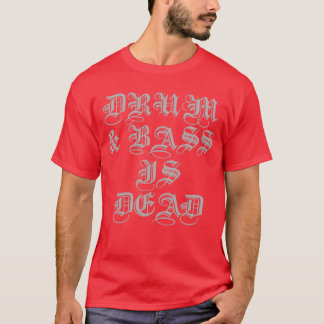T-shirt DNB est mort