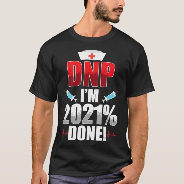 T-shirt DNP Docteur en pratique infirmière 2021 Fait infir (Devant)