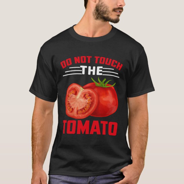 T-shirt Do Not Touch The Tomato (Devant)
