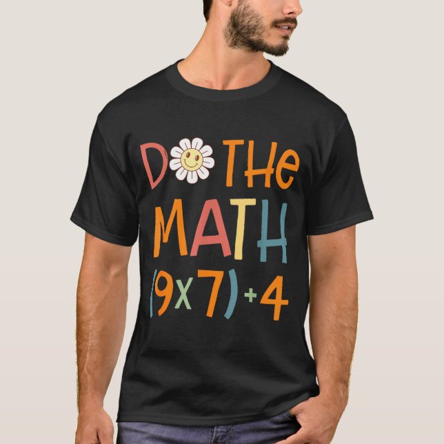 T-shirt Do The Math 67 Meme Funny Six Seven Math Teacher S (Devant)