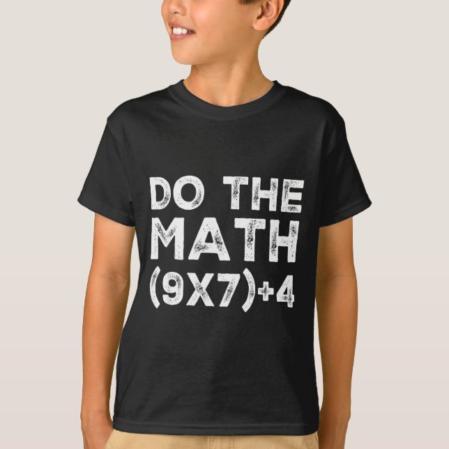 T-shirt Do The Math 67 Meme Funny Six Seven Teacher Studen (Devant)