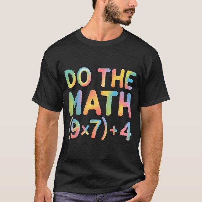 T-shirt Do The Math Equation Thanksgiving Teacher 67 Six S (Devant)