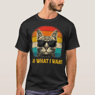 T-shirt Do What I Want Vintage Kitten Cat My Funny Cat Lov
