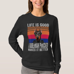 T-shirt Doberman Pinschers Rend Votre Vie Bonne Vintage