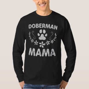 T-shirt Doberman Propriétaire Funny Dobie Chien Maman Dobe
