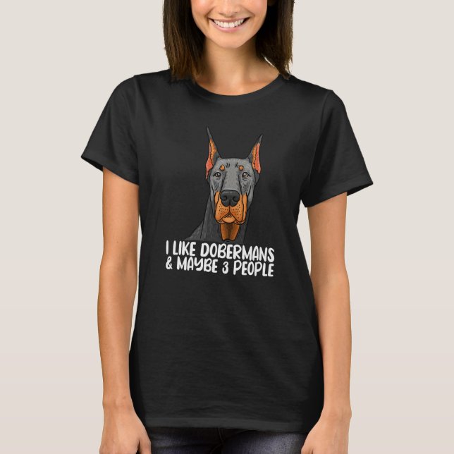 T-shirt Doberman Tshirt, Dog Lover Tee, Doberman Lover Pre (Devant)