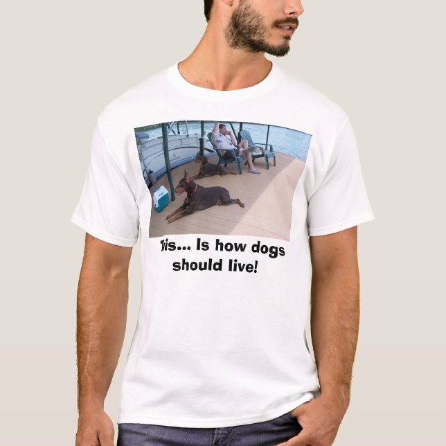 T-shirt Dobermann, ceci… Est comment les chiens devraient (Devant)