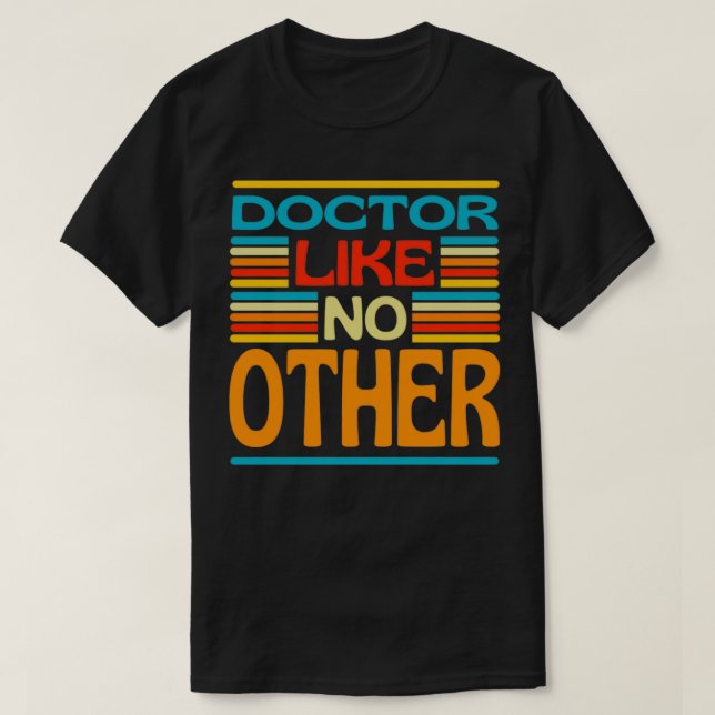 T-shirt Docteur comme aucun autre (Design devant)