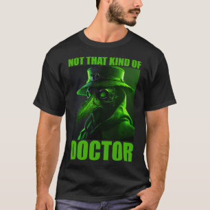 T-shirt Docteur Docteurs Médecine Étudiante Parrainage Doc
