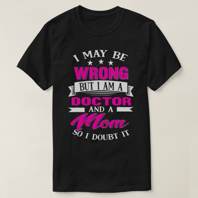 T-shirt Docteur Maman Drôle Dit Mère Cadeau (Design devant)