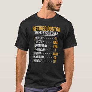 T-shirt Docteur retraité Horaire Médecin Médicale Retraite