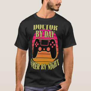 T-shirt Doctor By Day Gamer By Night Video Game Control