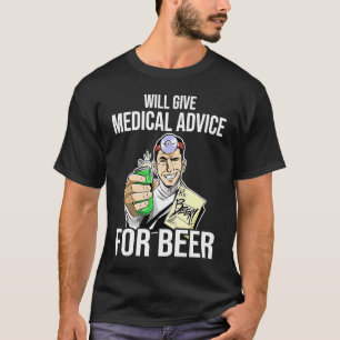 T-shirt Doctor Donnera Des Conseils Médicales Pour La Bièr
