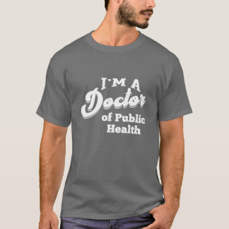 T-shirt Doctor of Public Health Phd Doctorate Student retr