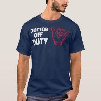 T-shirt Doctor off duty design 1