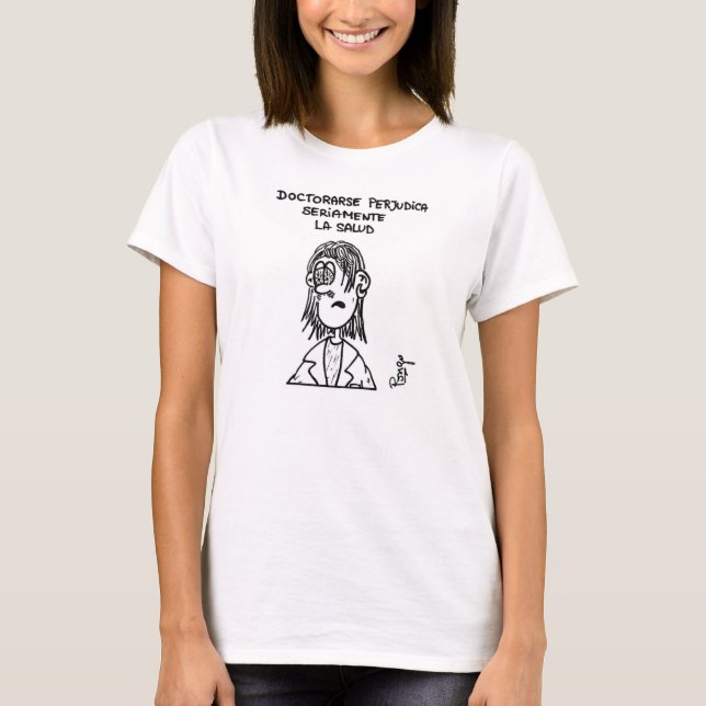 T-shirt Doctorarse nuit sérieusement à la santé (Devant)
