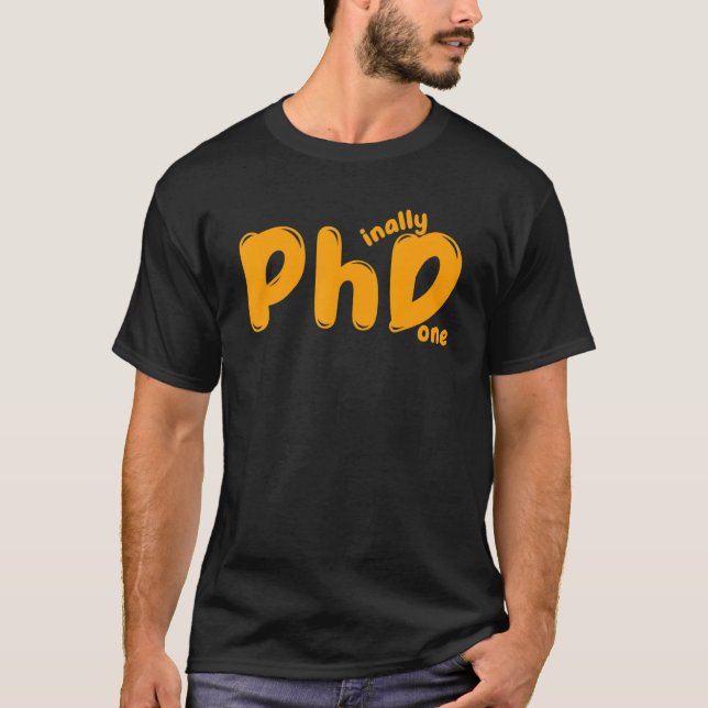T-shirt Doctorat Candidat Au Doctorat Terminé Phinally Ou (Devant)