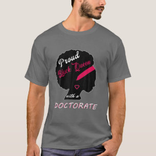 T-shirt Doctorat Fiers Black Queen Doctorat Diplôme